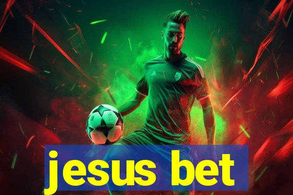 jesus bet